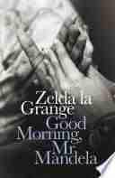 Good Morning Mandela