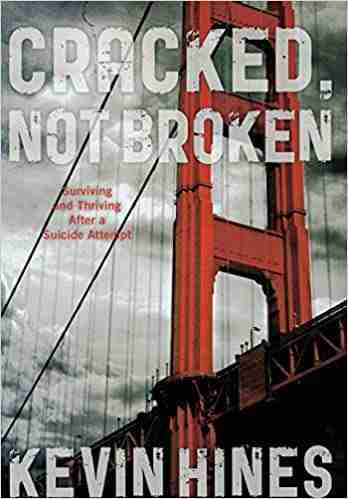 Book cover cracked | Speakers Inc International Kevin Hines